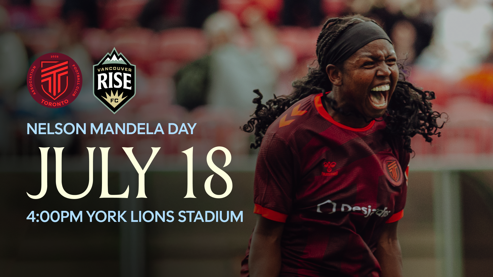 AFC Toronto’s Nelson Mandela Day Match Celebrates Leadership, Legacy, and the Power of Community