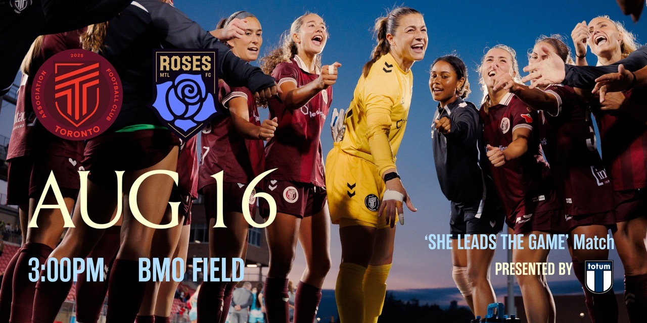 AFC Toronto's Next Theme Match, She Leads the Game, Celebrates Women Leading On and Off the Pitch