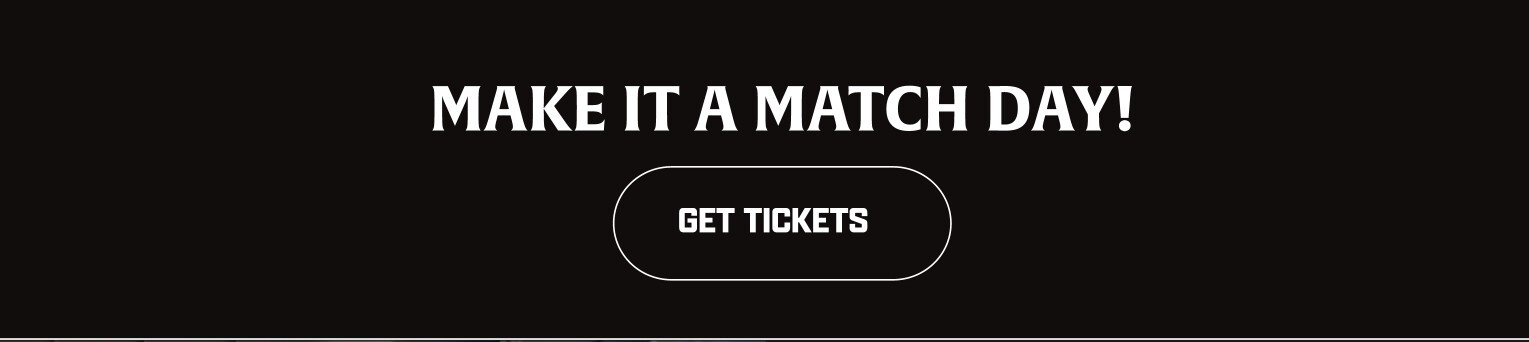 MAKE IT A MATCH DAY!