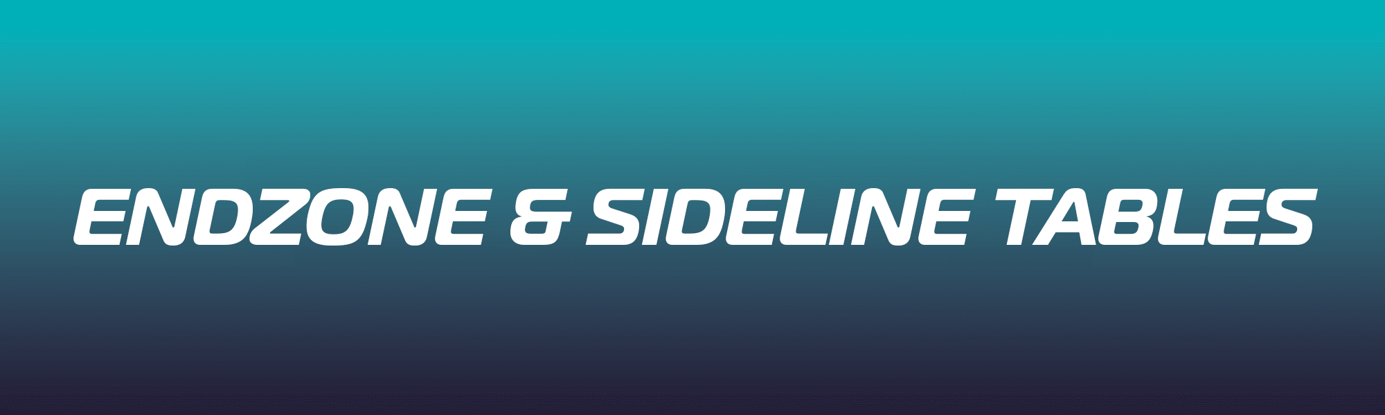 Pitchside & Sky Tables