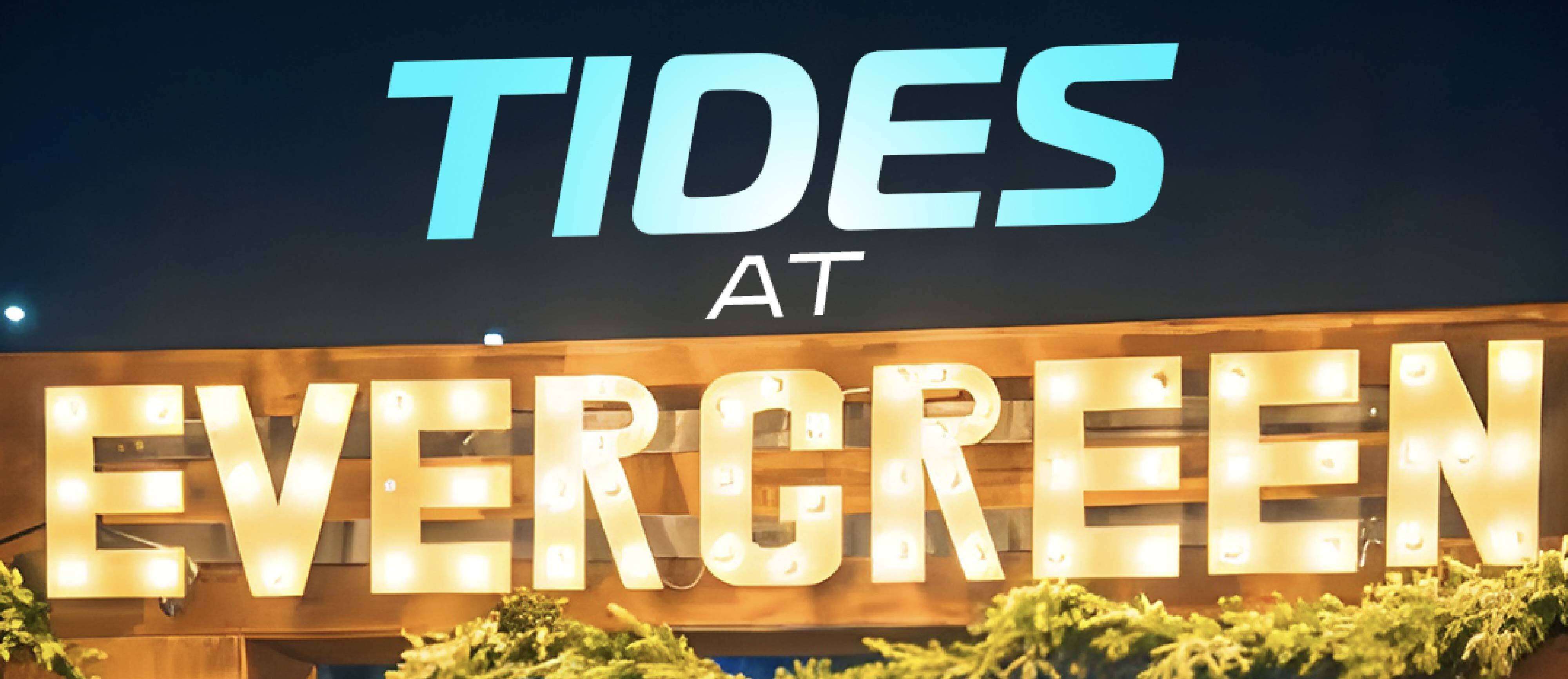 Tides at Evergreen Festival