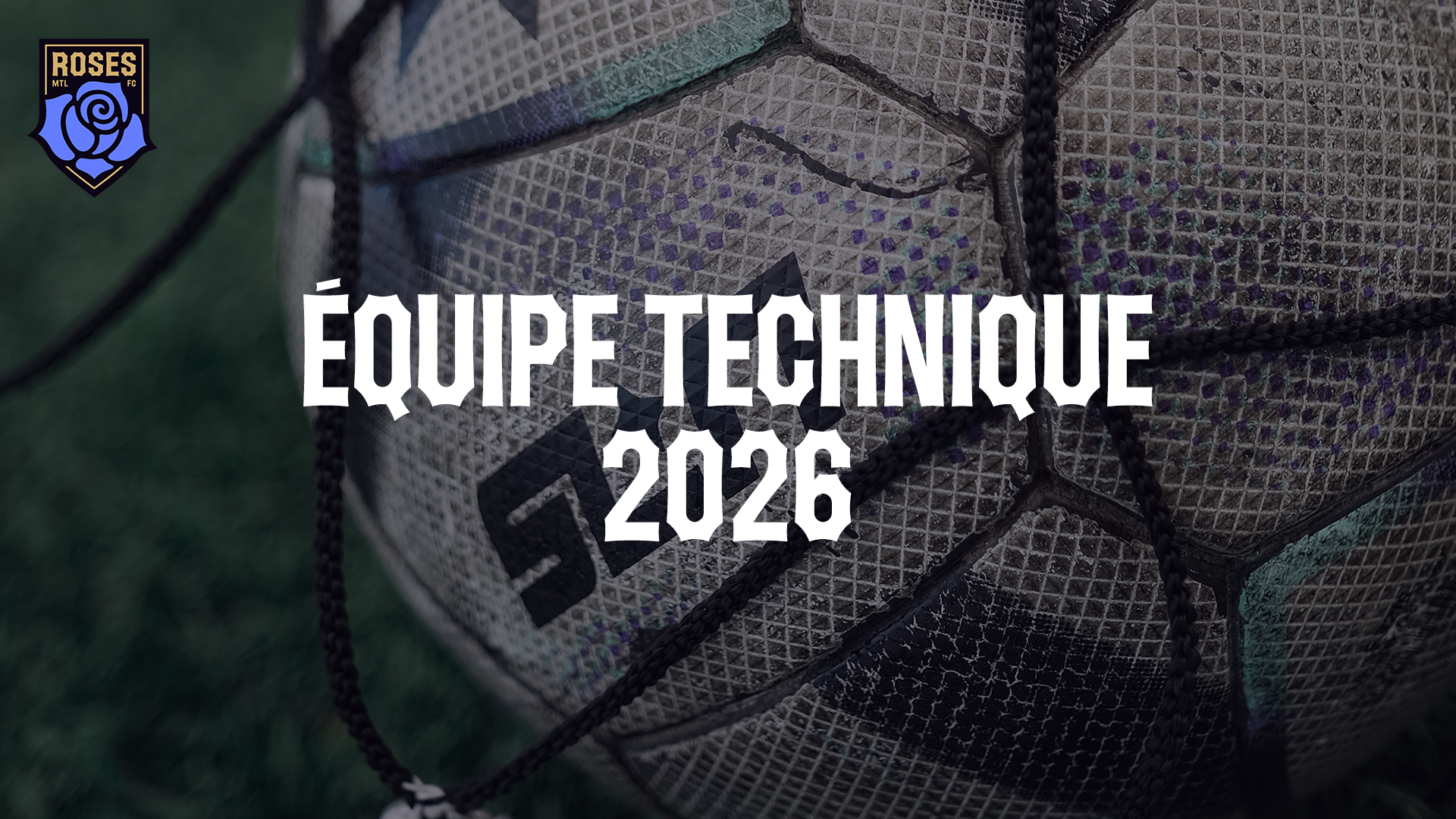 LES ROSES DÉVOILENT LEUR ÉQUIPE TECHNIQUE 2026
