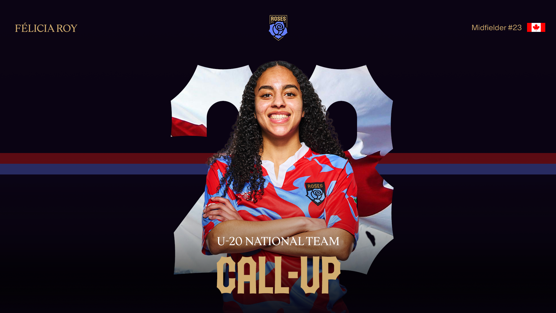 FÉLICIA ROY CALLED UP TO CANADA U-20 TRAINING CAMP IN COSTA RICA