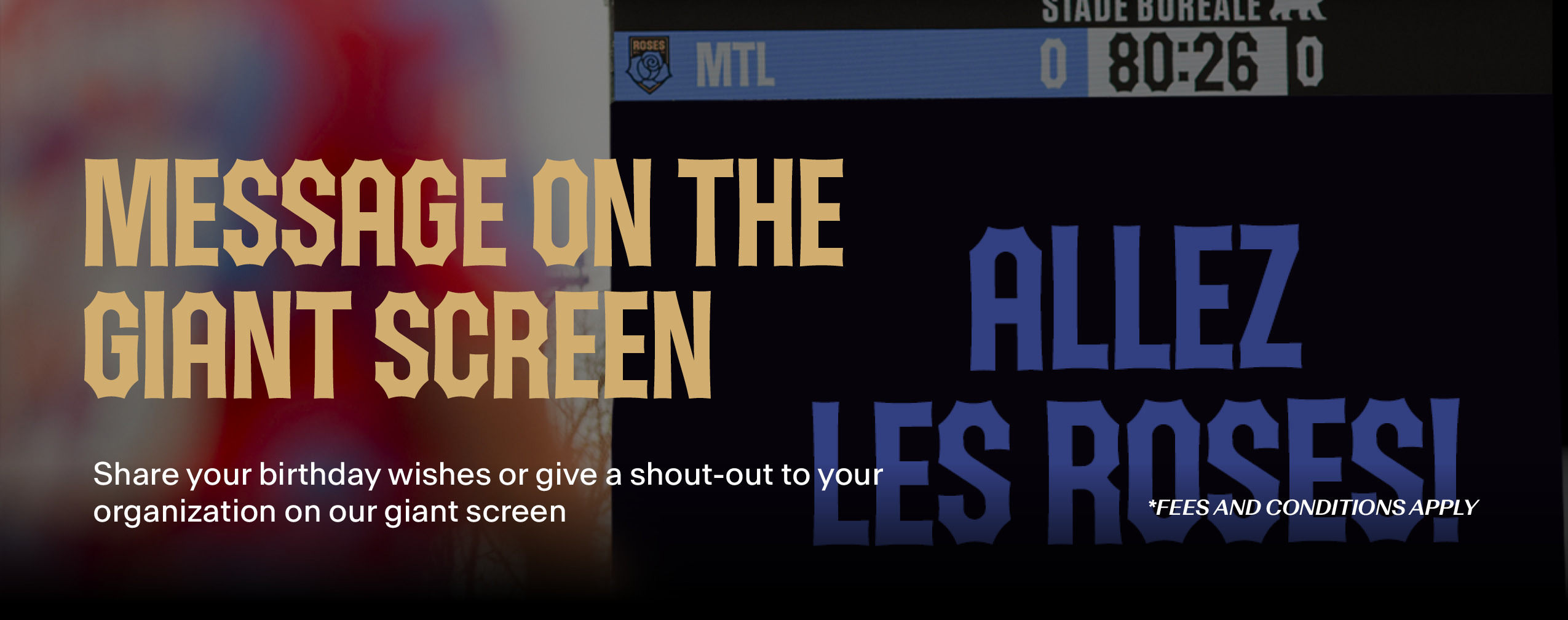 Message à  l’écran géant