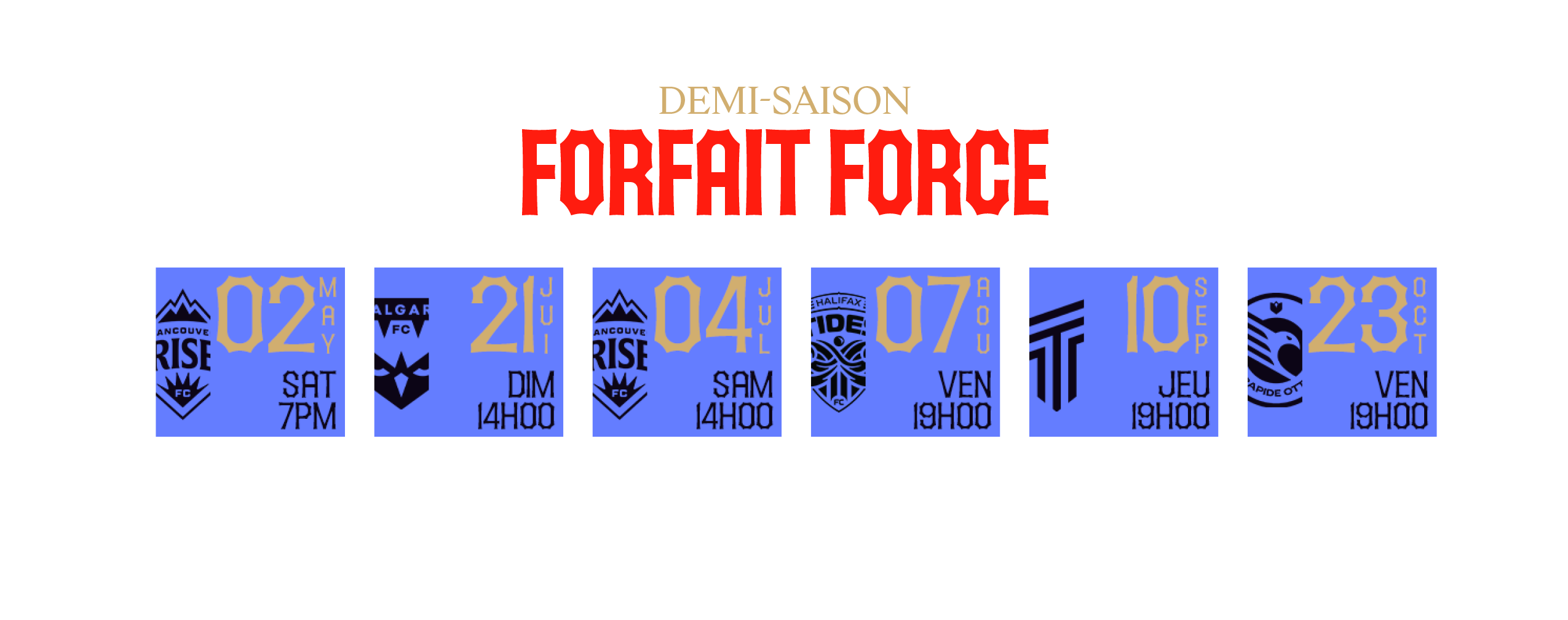 Forfait Force demi-saison
