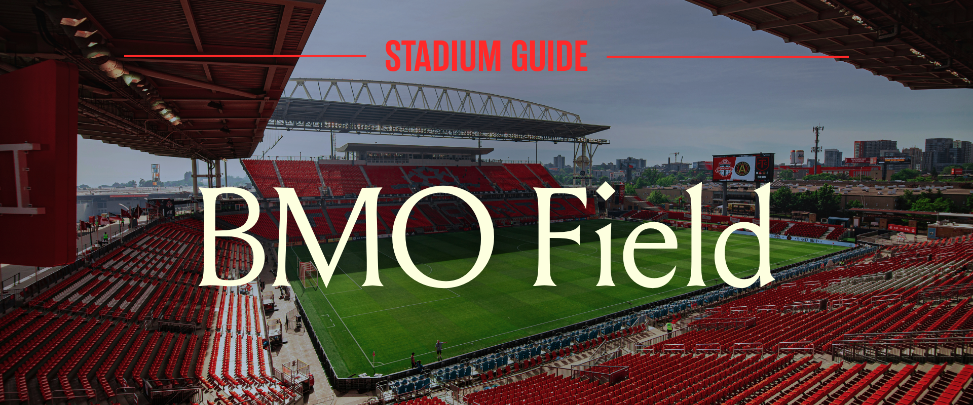 Stadium Guide -BMO Field