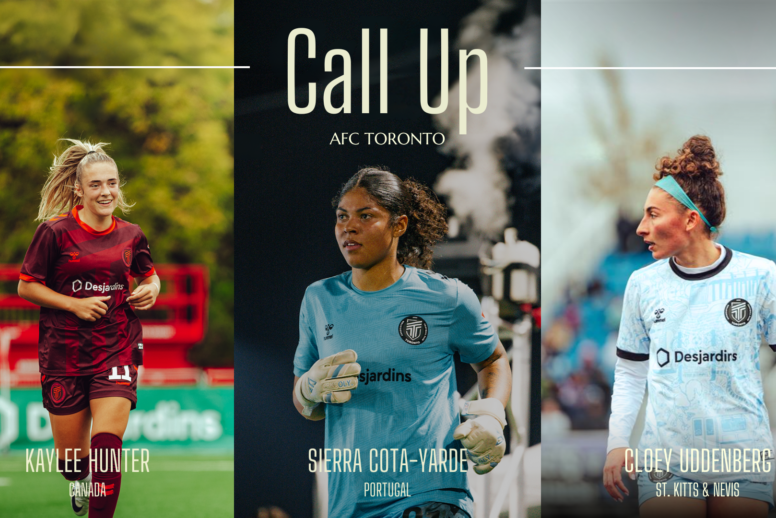 Three AFC Toronto Players Step onto the International Stage