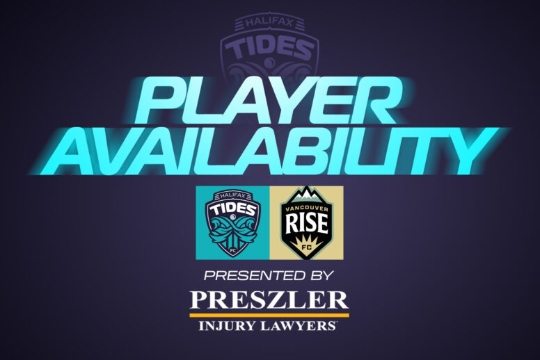 Player Availability Report: Halifax Tides FC vs. Vancouver Rise