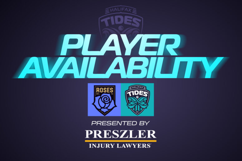 Player Availability Report: Halifax Tides FC vs. Montreal Roses