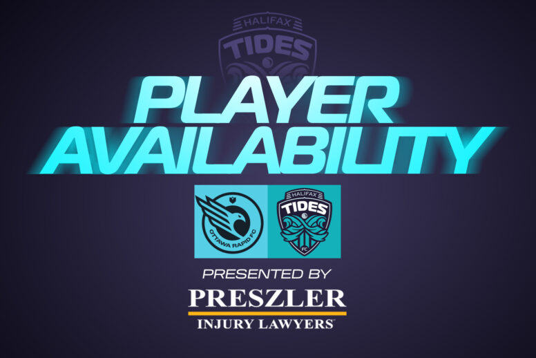 Player Availability Report: (AWAY) Halifax Tides FC vs. Ottawa Rapid