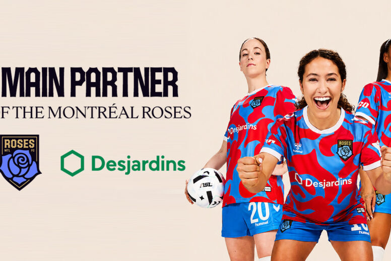 DESJARDINS PARTNERS WITH MONTRÉAL ROSES IN MAJOR MULTI-YEAR AGREEMENT